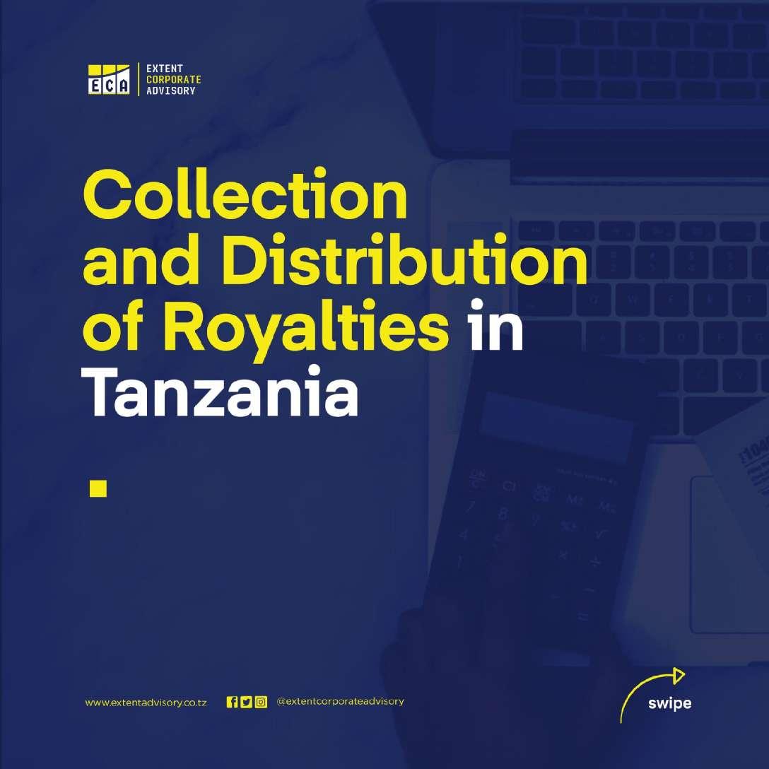 Collection and Distribution of Royalties in Tanzania