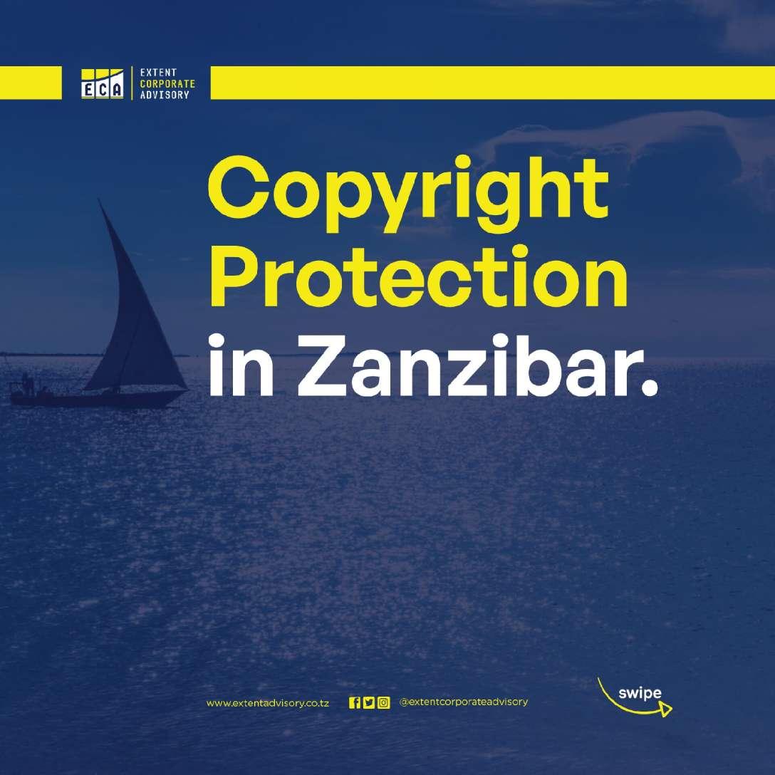COPYRIGHT PROTECTION IN ZANZIBAR
